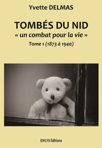 Yvette Delmas - Tombés du Nid Tome 1