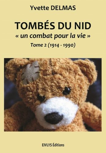 Yvette Delmas - Tombés du Nid Tome 1